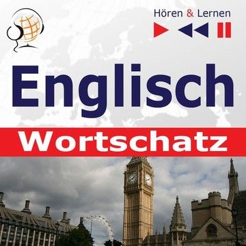 Englisch Wortschatz. Hören & Lernen - Dorota Guzik, Dominika Tkaczyk (Audiobook)