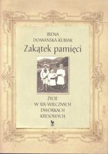 Zdjęcie zakątek pamięci - Irena Domańska-Kubiak (E-book) - Gniew