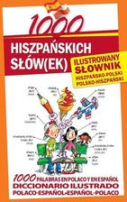 Zdjęcie 1000 hiszpańskich słów(ek) Ilustrowany słownik hiszpańsko-polski a polsko-hiszpański - Diego Arturo Galvis, Marta Stępień - Ustroń