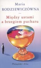 Książka Między Ustami A Brzegiem Pucharu - Ceny I Opinie - Ceneo.pl