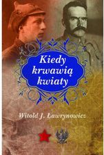 Zdjęcie Kiedy krwawią kwiaty - Wałbrzych