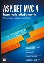 ASP. NET MVC 4. Programowanie aplikacji webowych