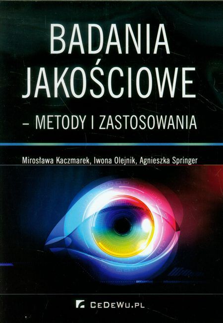 Książka Badania Jakościowe Metody I Zastosowania - Ceny I Opinie - Ceneo.pl