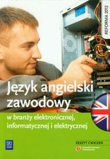 Nauka angielskiego Język angielski zawodowy w branży elektronicznej informatycznej i elektrycznej zeszyt ćwiczeń - zdjęcie 1