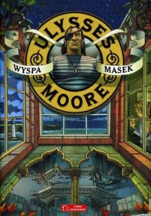 Ulysses Moore. Tom 4. Wyspa Masek (E-book)