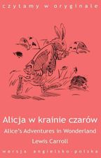 Zdjęcie aAliceas Adventures in Wonderland / Alicja w krainie czarówa (E-book) - Odolanów