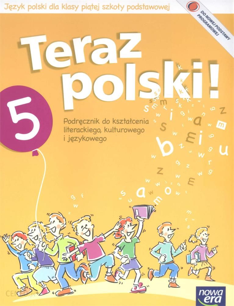 Teraz polski 5 Podręcznik do kształcenia literackiego kulturowego i językowego