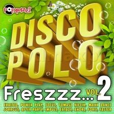 Zdjęcie Różni Wykonawcy - Disco Polo Freszzz... 2 (CD) - Płock