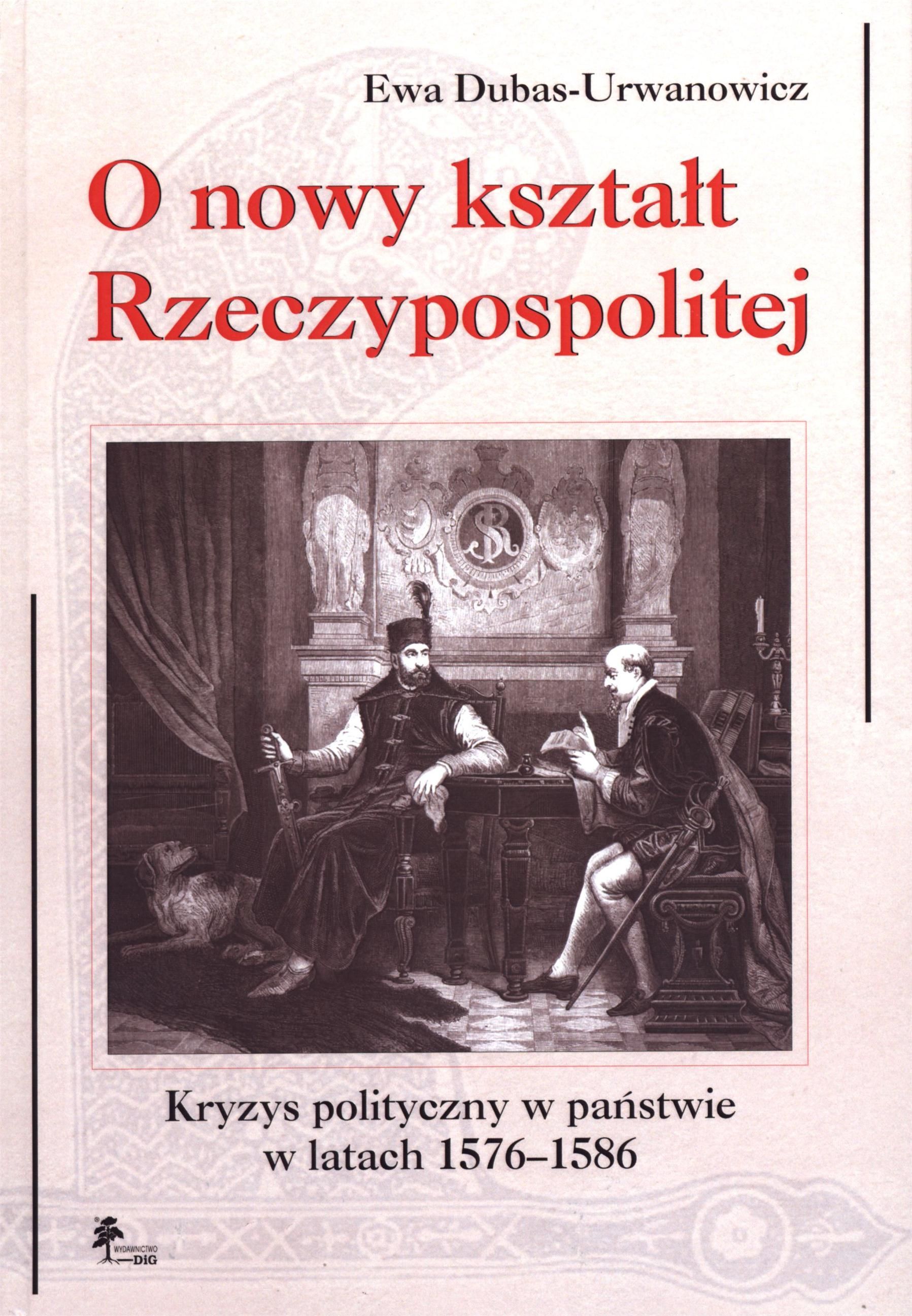 Ocen Ustroj Polityczny Rzeczypospolitej W Xvi Xviii Wady I Zalety O nowy kształt Rzeczypospolitej. Kryzys polityczny w państwie w latach