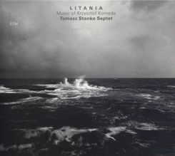 Zdjęcie STAŃKO TOMASZ SEPTET - LITANIA `97 (CD) - Busko-Zdrój