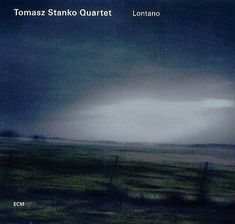 Zdjęcie STAŃKO TOMASZ QUARTET - LONTANO (CD) - Prochowice