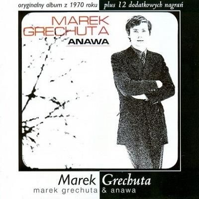 GRECHUTA - MAREK GRECHUTA & ANAWA `70/00 (+12TR) (CD)
