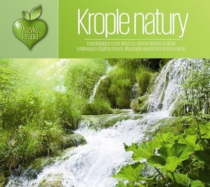 Krople Natury (MuzykoTerapia)  (CD)