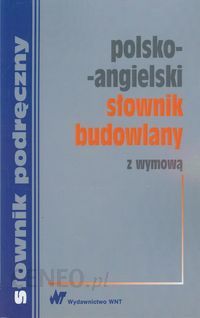 Polsko Angielski Słownik Budowlany Z Wymową