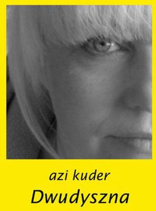 Dwudyszna - Azi Kuder (E-book)