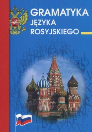 Gramatyka języka rosyjskiego - Julia Piskorska, Maria Wójcik (E-book)