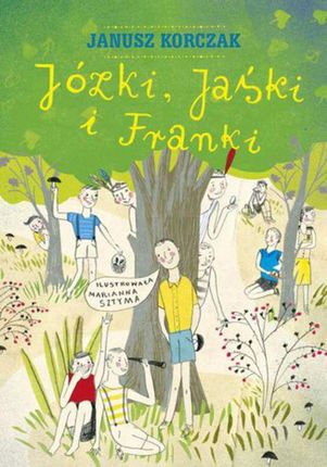Józki, Jaśki i Franki - Janusz Korczak (E-book)