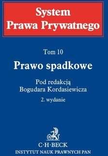 Prawo Spadkowe. System Prawa Prywatnego. Tom 10 - Bogudar Kordasiewicz ...