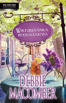 Wiktoriańska herbaciarnia - Debbie Macomber (E-book)