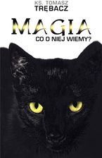 Zdjęcie Magia. Co o niej wiemya - Kalisz