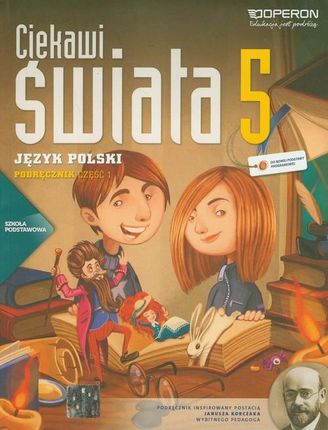 Język polski. Ciekawi świata - podręcznik, część 1, klasa 5, szkoła podstawowa