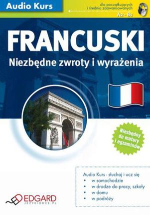 Francuski Niezbędne zwroty i wyrażenia (Audiobook)