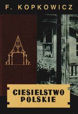 Zdjęcie Ciesielstwo polskie - Puławy