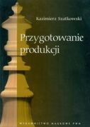 Zdjęcie Przygotowanie produkcji - Kielce