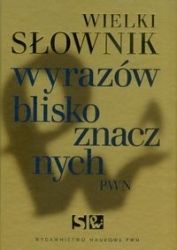 Wielki słownik wyrazów bliskoznacznych PWN z płytą CD