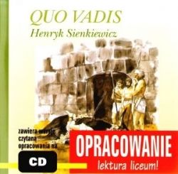 Quo Vadis. Henryk Sienkiewicz. Opracowanie książki + (Audiobook)