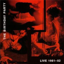 Zdjęcie The Birthday Party - Live Album `81-`82 (Winyl) - Szprotawa