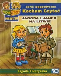 Kocham Czytać zeszyt 30 Jagoda i Janek na Litwie