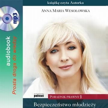 Bezpieczeństwo młodzieży - Anna Maria Wesołowska (Audiobook)