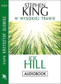 W wysokiej trawie - Stephen King, Joe Hill (Audiobook)