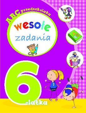 ABC przedszkolaka. Wesołe zadania 6-latka - Anna Wiśniewska