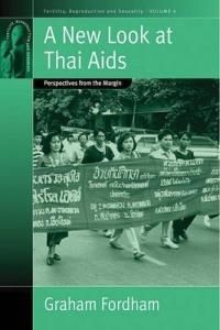 A New Look at Thai Aids: Perspectives from the Margin