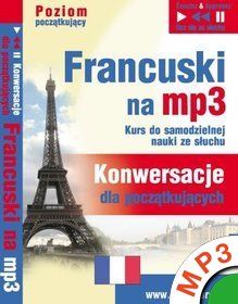 Francuski na mp3 Konwersacje dla początkujących (Audiobook)