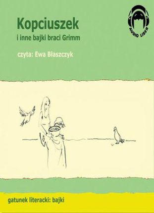 Kopciuszek i inne bajki braci Grimm (Audiobook)