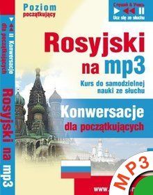 Rosyjski na mp3 Konwersacje dla początkujących (Audiobook)