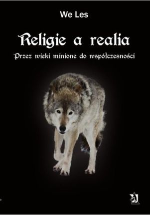 Religie a realia. Przez wieki minione do współczesności (E-book)