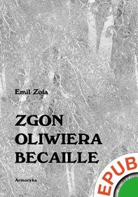 zgon Oliwiera Becaille i inne opowiadania (E-book)