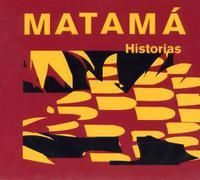 Matama - Historias (CD)