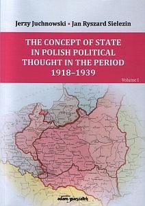 The concept of state in polish political thought in the period 1918-1939. 