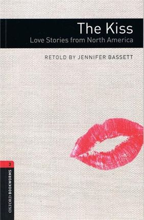 OBL 3E 3 The Kiss; Love Stories from North America