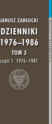 Dzienniki 1976-1986. Tom 3 cz. 1 (1976-1981)
