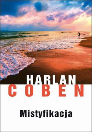 Mistyfikacja - Harlan Coben (E-book)