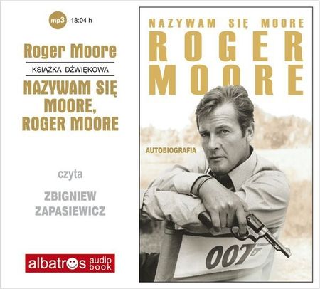 Nazywam się Moore Roger Moore (Audiobook)