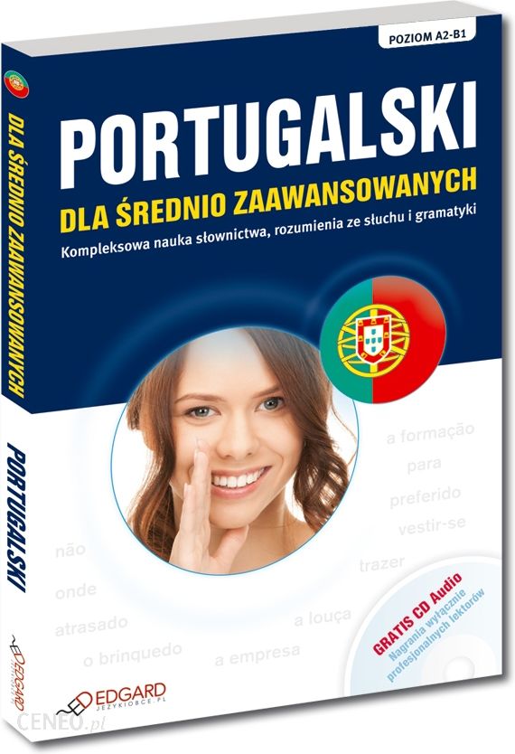 Portugalski Dla średnio Zaawansowanych Kompleksowa Nauka Słownictwa Rozumienia Ze Słuchu I 0550