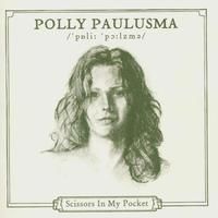 Paulusma Polly - Scissors In My Pocket (CD)