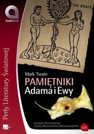 Pamiętniki Adama i Ewy - Mark Twain (Audiobook)